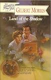 Land of the Shadow (Appomattox Saga #04)