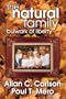 The Natural Family: Bulwark of Liberty