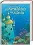 Das Verm�chtnis von Atlantis