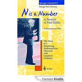 N is a Number: A Portrait of Paul Erd�s: A Portrait of Paul Erdos (Springer VideoMATH)