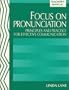 Focus on Pronunciation: Teacher's Manual