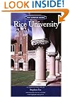 The Campus Guide: Rice University