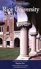 The Campus Guide: Rice University