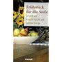 Fr�hst�ck f�r die Seele: Anst��e. Morgengru� von Annette Bassler