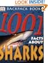 1001 Facts About Sharks (Backpack Books)