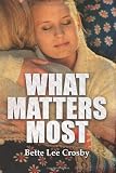 What Matters Most