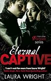 Eternal captive