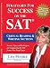 Strategies for Success on the SAT: Critical Reading & Writing Sections: Secrets, Tips and Techniques for Conquering the SAT from a Test Prep Expert