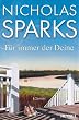 Nicholas Sparks, F�r immer der Deine