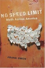 No Speed Limit: The Highs and Lows of Meth