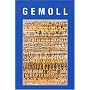 Gemoll. Griechisch-deutsches Schulw�rterbuch und Handw�rterbuch