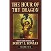 The Hour of the Dragon (The Weird Works of Robert E. Howard)