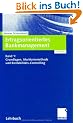Ertragsorientiertes Bankmanagement Band 1: Grundlagen, Marktzinsmethode und Rentabilit�ts-Controlling