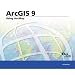 Using ArcMap: ArcGIS 9