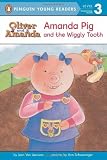Amanda Pig and the Wiggly Tooth (Oliver and Amanda) by Jean Van Leeuwen (2009-02-19)
