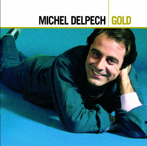 Michel Delpech - Gold - Zortam Music