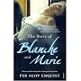 The Story of Blanche and Marie