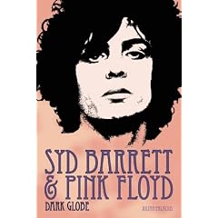 Syd Barrett and Pink Floyd: Dark Globe