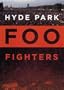 Foo Fighters: Hyde Park