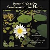 Pema Chodron: Awakening the Heart 2008 Calendar