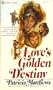 Love's Golden Destiny