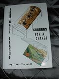 Football league : grounds for a change