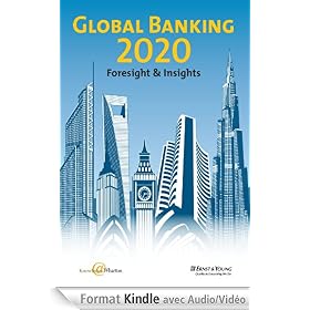 Global Banking 2020: Foresight & Insights (Enhanced Version)