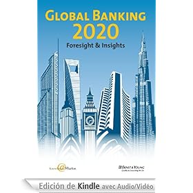Global Banking 2020: Foresight & Insights (Enhanced Version)