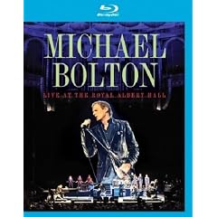 Michael Bolton - Live At The Royal Albert Hall