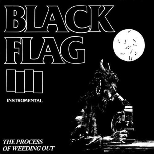 Album Art for The Process of Weeding Out by Black Flag