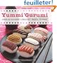 Yummi 'Gurumi: Over 60 Gourmet Crochet Treats to Make