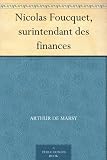 Nicolas Foucquet, surintendant des finances