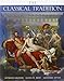 The Classical Tradition (Harvard University Press Reference Library)