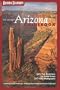 The Insider's Arizona Guidebook (Arizona Highways: Travel Arizona Collection)