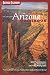 The Insider's Arizona Guidebook (Arizona Highways: Travel Arizona Collection)