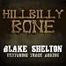 Hillbilly Bone [Feat. Trace Adkins] (Album Version)