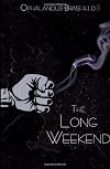 The Long Weekend