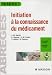 Initiation à la connaissance du médicament