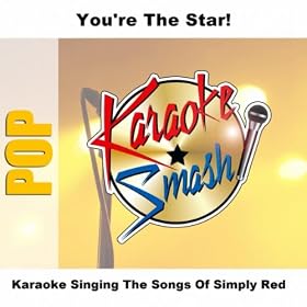 Never Never Love (karaoke-version) As Made Famous By: Simply Red