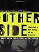 The Other Side: A Teen's Guide to Ghost Hunting and the Paranormal