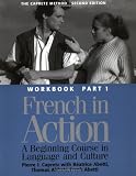 French in Action: The Capretz Method Workbook, Part 1 (0300058225) by Capretz, Pierre J.