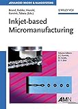 Inkjet-based micromanufacturing
