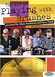 The Art of Playing with Brushes - DVD
