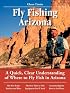 Guide to Fly Fishing in Arizona