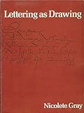 Lettering as Drawing