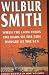 Wilbur Smith Omnibus: When the Lion Feeds, The Dark of the Sun, and, Hungry as the Sea