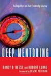 Deep Mentoring: Guiding Others on The...