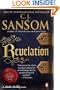 Revelation: A Matthew Shardlake Mystery (Matthew Shardlake Mysteries)
