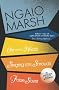 The Ngaio Marsh Collection (7) - Off With His Head / Singing in the Shrouds / False Scent