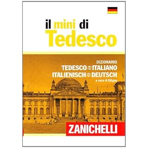 Il mini di tedesco. Dizionario tedesco-italiano italiano-tedesco